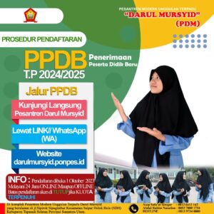 Pesantren Darul Mursyid Buka PPDB Tingkat MTs TP 2024/2025.