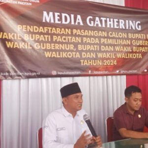 Media Gathering Tahapan Pendaftaran Pasangan Bupati dan Wakil Bupati Pacitan Tahun 2024.